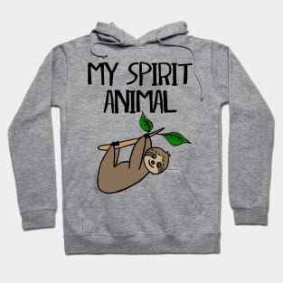 Sloth is My Spirit Animal Hoodie